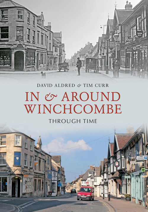 In & Around Winchcombe Through Time by H. Aldred, Tim Curr, 9781445604091