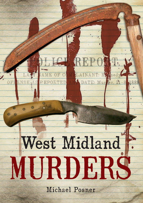 West Midland Murders by Michael Posner, 9781848683143