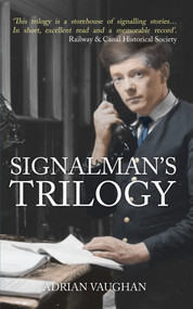 Signalman's Trilogy by Adrian Vaughan, 9781445656229