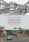 Around Hockley Through Time by Ted Rudge, John Houghton, 9781848681361