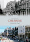 Cheshire Through Time by Paul Hurley, 9781445606439