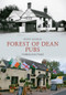 Forest of Dean Pubs Through Time by Geoff Sandles, 9781445603988