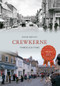 Crewkerne Through Time by David Bryant, 9781445611983