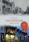Gillingham Through Time by David Lloyd, 9781445617770