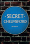 Secret Chelmsford by Jim Reeve, 9781445650357