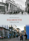 Falmouth Through Time by Michael Bradley, 9781848684690