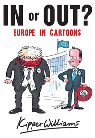 In or Out? (Europe In Cartoons) by Kipper Williams, 9781445662824