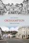 Okehampton Through Time by Paul Rendell, 9781445601342