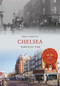 Chelsea Through Time by Brian Girling, 9781445634999