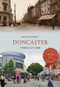 Doncaster Through Time by Peter Tuffrey, 9781445654522