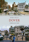 Dover Through Time by Robert Turcan, 9781445600055