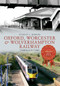 Oxford, Worcester & Wolverhampton Railway Through Time by Stanley C. Jenkins, 9781445616544