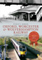 Oxford, Worcester & Wolverhampton Railway Through Time by Stanley C. Jenkins, 9781445616544