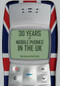 30 Years of Mobile Phones in the UK by Nigel Linge, Andy Sutton, 9781445651088