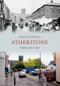 Atherstone Through Time by Christine Freeman, 9781445607146