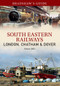 Bradshaw's Guide South East Railways (Volume 4) by Simon Jeffs, John Christopher, 9781445634166