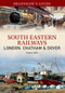 Bradshaw's Guide South East Railways (Volume 4) by Simon Jeffs, John Christopher, 9781445634166
