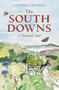 The South Downs (A Painted Year) by Antonia Dundas, 9781445600734