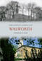 Walworth Through Time by Mark Baxter, Darren Lock, 9781445601632