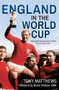 England in the World Cup 1950-2014 by Tony Matthews, Robson Bryan, 9781445619484