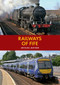 Railways of Fife by Michael Mather, 9781445645377