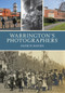 Warrington's Photographers by Janice Hayes, 9781445647074