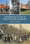 Warrington's Photographers by Janice Hayes, 9781445647074