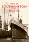 Port of Southampton in the 60s & 70s by Campbell McCutcheon, 9781848682863