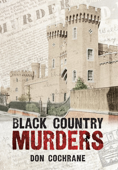 Black Country Murders - 9781445604671 by Don Cochrane, 9781445604671