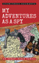 Eyewitness Accounts My Adventures as a Spy by Robert Baden-Powell, 9781445636108