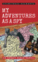 Eyewitness Accounts My Adventures as a Spy by Robert Baden-Powell, 9781445636108