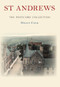 St Andrews The Postcard Collection by Helen Cook, 9781445645766