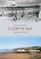 Colwyn Bay Through Time by Graham Roberts, 9781848686779