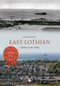 East Lothian Through Time by Liz Hanson, 9781445607580