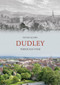 Dudley Through Time by Peter Glews, 9781848686212