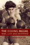 The Boxing Medal (Won, Lost & Recovered) by N. Schneidman, 9781771611183
