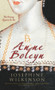 Anne Boleyn (The Young Queen to be) by Josephine Wilkinson, 9781445603957