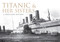 Titanic and Her Sisters (A Postcard History) by Janette McCutcheon, Campbell McCutcheon, 9781848681101