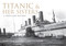 Titanic and Her Sisters (A Postcard History) by Janette McCutcheon, Campbell McCutcheon, 9781848681101