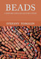 Beads (A History and Collector's Guide) by Stefany Tomalin, 9781445658650