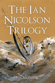 The Ian Nicolson Trilogy by Ian Nicolson, 9781445651965