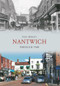Nantwich Through Time by Paul Hurley, 9781445600659