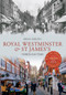 Royal Westminster & St James's Through Time by Brian Girling, 9781445610726
