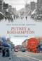 Putney & Roehampton Through Time by Simon McNeill-Ritchie, Ron Elam, 9781445647388