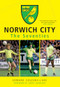 Norwich City The Seventies by Edward Couzens-Lake, 9781445618210
