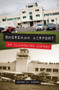Shoreham Airport (An Illustrated History) by Peter C. Brown, 9781445633442