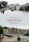 Crosspool Through Time by Judith Hanson, 9781848686816