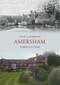 Amersham Through Time by Colin J. Seabright, 9781848684041