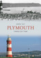 Plymouth Through Time by Derek Tait, 9781445600796