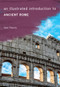 An Illustrated Introduction to Ancient Rome by Iain Ferris, 9781445645650
